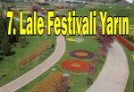 7. Lale Festivali yarın