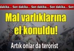 Artık onlar da terörist!