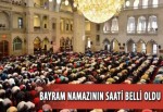 Bayram namazının saati belli oldu