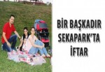 Bir başkadır Sekapark'ta iftar