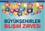 Büyükşehirler Bilişim Zirvesi başladı