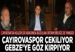 Çayırovaspor çekiliyor Gebze’ye göz kırpıyor