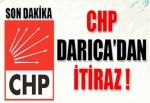 CHP DARICA'DAN İTİRAZ !