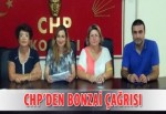 CHP'den Bonzai çağrısı