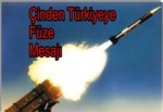 Çin'den Türkiye'ye füze mesajı