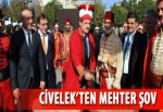 Civelek’ten mehter şov