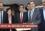 Civelek, Vali Güzeloğlu’na hoş geldin yemeği verecek