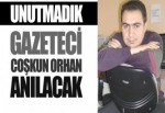 Coskun Orhan anılacak!