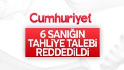 Cumhuriyet gazetesi davasında tahliye talepleri reddedildi