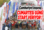 Cumhuriyet Koşusu Cumartesi yapılacak