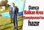 Darıca Balkan Kros Şampiyonası’na hazır