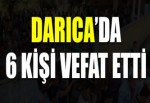 Darıca da 6 kişi vefat etti