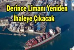 Derince Limanı yeniden ihaleye çıkacak