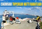 Eskihisar Topçular hattı rahatladı