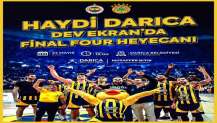 Final Four heyecanı Darıca’da yaşanacak