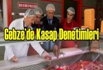 Gebze’de kasap denetimleri