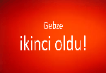 Gebze ikinci oldu!