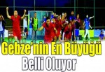 Gebze’nin en büyüğü belli oluyor