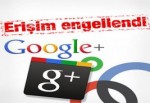 Google Plus Türkiye'de kapatıldı!