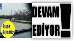 Güpe gündüz fuhuş pazarlığı devam ediyor!