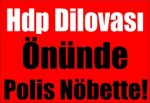 HDP Dilovası Önünde Polis Nöbette!