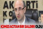 İçimizi acıtan bir saldırı oldu