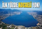 İlk yüzde Kocaeli yok