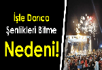 İşte Darıca Şenlikleri Bitme Nedeni!