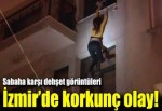 İzmir'de korkunç olay!