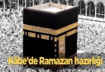 Kâbe Ramazan'a hazırlanıyor