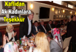 Kaflıdan Ak Kadınlara Teşekkür