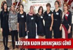 KAİD’den kadın dayanışması günü