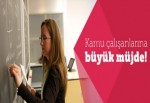 KAMU ÇALIŞANLARINA BÜYÜK MÜJDE!