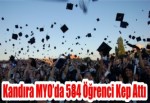 Kandıra MYO’da 584 Öğrenci Kep Attı