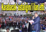 Karabacak 'ustalığını'i ilan etti