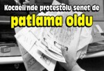 Kocaeli’de senetler patladı!