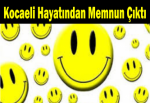 Kocaeli Hayatından Memnun Çıktı