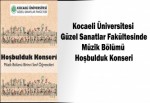Kocaeli Üniversitesi Güzel Sanatlar Fakültesinde Müzik Bölümü Hoşbulduk Konseri