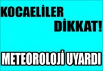 Kocaeliler Dikkat! Meteoroloji Uyardı