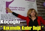 Koçoğlu: Kekemelik kader değil