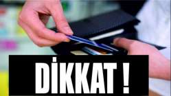 Kredi Kartı Kullanıcıları Dikkat!
