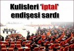 Kulisleri ‘iptal’ endişesi sardı