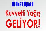 Kuvvetli Yağış Geliyor!