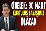 Mahmut Civelek: 30 Mart Kurtuluş Savaşı