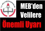 MEB'den Velilere Önemli Uyarı