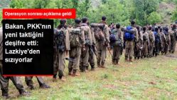 PKK'nın Yeni Taktiğini, Bakan Soylu Deşifre Etti: Lazkiye'den Ege ve Akdeniz'e Sızıyorlar