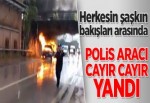 Polis aracı cayır cayır yandı