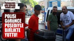 Polisi görünce uyuşturucu hapları poşetiyle birlikte yuttu