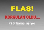 PYD 'barajı' aşıyor