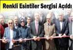 Renkli Esintiler Sergisi açıldı